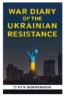 War Diary of the Ukrainian Resistance - eBook