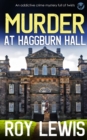 MURDER AT HAGGBURN HALL an addictive crime mystery full of twists - Book