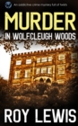 MURDER IN WOLFCLEUGH WOODS an addictive crime mystery full of twists - Book