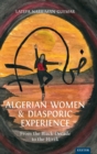 Algerian Women and Diasporic Experience : From the Black Decade to the Hirak - Book