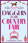 Daggers at the Country Fair : A cozy murder mystery from Catherine Coles - eBook