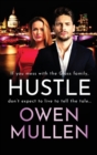 Hustle : An action-packed, page-turning thriller from Owen Mullen - Book