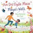 Am Dro gyda Maia / Maya's Walk - Book