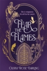 Fear the Flames : Your next dragon-filled romantasy obsession - Book