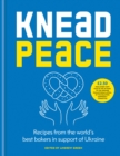 Knead Peace : Bake for Ukraine - Book