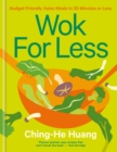 Wok for Less : Budget-Friendly Asian Meals in 30 Minutes or Less - eBook
