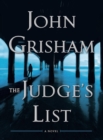 The Judge's List : A Novel (The Whistler Book 2) - Book