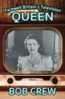 Farewell Britain's Television Queen - eBook