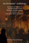An Investees' Anthology : Selected Contributions to The MX Book of New Sherlock Holmes Stories by Members of The Baker Street Irregulars - eBook
