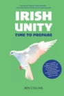 Irish Unity : Time to Prepare - Book