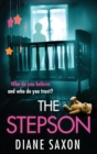 The Stepson : A completely addictive psychological thriller from Diane Saxon - Book