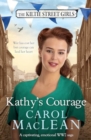 Kathy's Courage : A captivating, emotional World War Two saga - Book