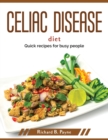 Celiac Disease Diet : Quick recipes for busy people - Book