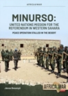 Minurso United Nations Mission for the Referendum in Western Sahara : Peace Operation Stalled in the Desert, 1991-2021 - Book