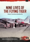 Nine Lives of the Flying Tiger Volume 2 : From Korea to Dien Bien Phu - Book
