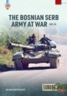 Bosnian Serb Army at War 1992-95 - Book
