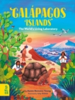 Galapagos Islands : The World’s Living Laboratory - Book