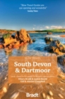 South Devon & Dartmoor (Slow Travel) : Local, characterful guides to Britain's Special Places - Book