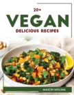 20+ Vegan Delicious Recipes - Book