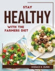 Stay Healthy with the Farmers Diet - Book
