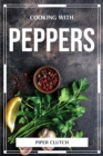Cooking with Peppers - Book