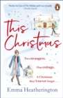 This Christmas : The most romantic love story since The Holiday - eBook