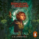 Dungeons & Dragons: Honor Among Thieves: The Druid's Call - eAudiobook