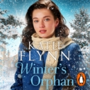 Winter's Orphan : The brand new emotional historical fiction novel from the Sunday Times bestselling author - eAudiobook