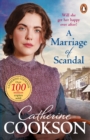 A Marriage of Scandal : A gripping and moving historical fiction book from the bestselling author - Book