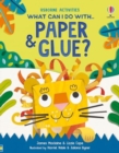 What Can I Do With Paper and Glue? - Book