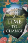 A Time to Change : Absolutely gripping and heartbreaking historical fiction - Book