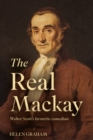 The Real Mackay : Walter Scott’s Favourite Comedian - Book