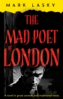 The Mad Poet of London - Book