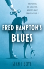 Fred Hampton's Blues - eBook