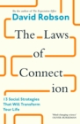 The Laws of Connection : 13 Social Strategies That Will Transform Your Life - Book