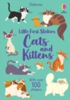 Little First Stickers Cats and Kittens - Book