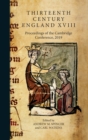 Thirteenth Century England XVIII : Proceedings of the Cambridge Conference, 2019 - Book