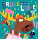 Bruce on the Loose! - Book