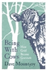 Being With Cows - Book