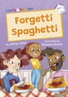 Forgetti Spaghetti : (White Early Reader) - Book
