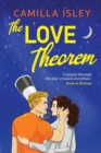 The Love Theorem : An unforgettable STEMinist romance, perfect for fans of Ali Hazelwood - Book