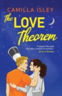 The Love Theorem : An unforgettable STEMinist romance, perfect for fans of Ali Hazelwood - Book