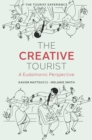 The Creative Tourist : A Eudaimonic Perspective - eBook