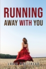 Running Away with You - Book