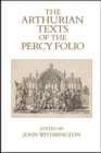 The Arthurian Texts of the Percy Folio - Book