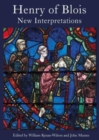 Henry of Blois : New Interpretations - Book