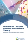 Combination Therapies Involving Photodynamic Therapy - Book