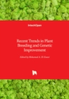 Recent Trends in Plant Breeding and Genetic Improvement - Book