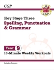 New KS3 Year 9 Spelling, Punctuation and Grammar 10-Minute Weekly Workouts - Book