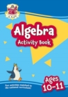New Algebra Activity Book for Ages 10-11 (Year 6) - Book